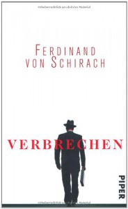 Ferdinand von Schirach: Verbrechen