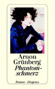 Arnon Grünberg Phantomschmerz