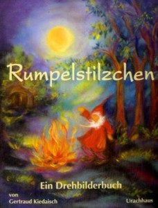 Gertraud Kiedaisch Rumpelstilzchen Ein Drehbilderbuch