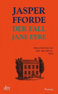Jasper Fforde Thursday Next 1 Der Fall Jane Eyre