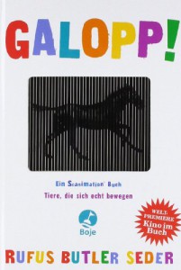 Rufus Butler Seder Galopp Tiere, die sich echt bewegen. Ein Scanimation Buch