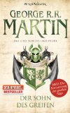 George R R Martin: Das Lied von Eis und Feuer 09: Der Sohn des Greifen