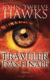 Hawks, Traveler Finale