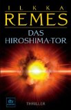 Ilkka Remes Das Hiroshima-Tor