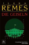 Ilkka Remes Die Geiseln