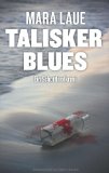 Mara Laue: Talisker Blues