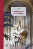 Paul Biegel: Eine Geschichte für den König