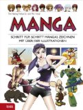 Manga: Schritt für Schritt Mangas zeichnen, mit über 1.000 Illustrationen. Tom Seelig, Helmuth Santler